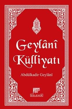 Geylani Külliyatı (Deri Cilt-Şamua) - Gelenek Yayıncılık Kitap