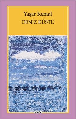 Deniz Küstü - Yaşar Kemal, Türk Edebiyatı Türkçe kitap kapağı