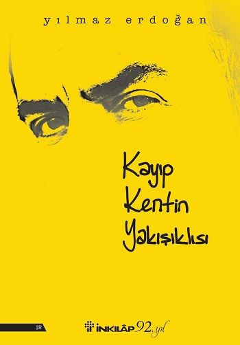 Kayıp Kentin Yakışıklısı - İnkılap Kitabevi Kitap