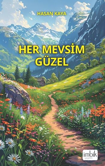 Her Mevsim Güzel - İmbik Yayınları Kitap