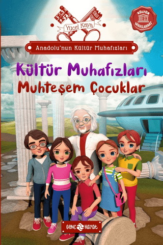 Anadolu’nun Kültür Muhafızları - 1 Muhteşem Çocuklar - Genç Hayat Kitap