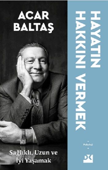 Hayatın Hakkını Vermek - Doğan Kitap Kitap