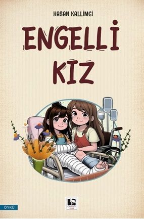 Engelli Kız - Çınaraltı Yayınları Kitap