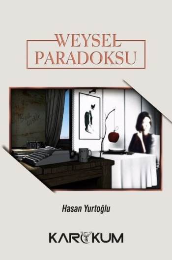 Weysel Paradoksu - Karakum Yayınevi Kitap