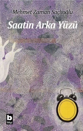 Saatin Arka Yüzü - Bilgi Yayınevi Kitap