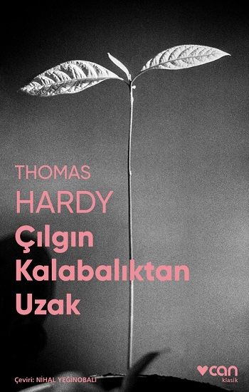 Çılgın Kalabalıktan Uzak (Fotoğraflı Klasikler) - Can Yayınları Kitap