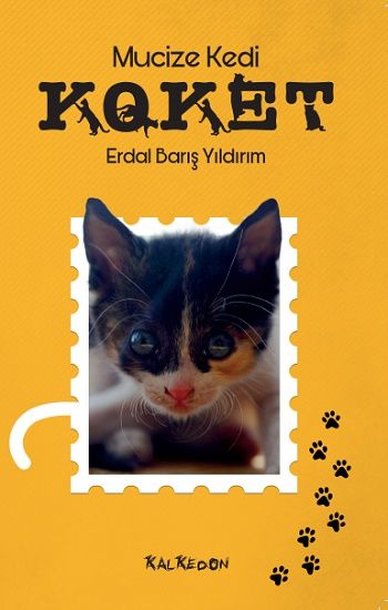 Mucize Kedi Koket - Kalkedon Yayıncılık Kitap