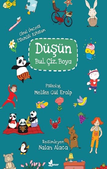 Düşün, Bul, Çiz, Boya (Okul Öncesi Etkinlik Kitabım) - Çınar Yayınları Kitap