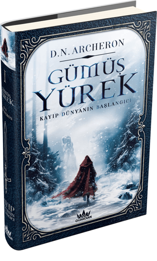 Gümüş Yürek 1: Kayıp Dünyanın Başlangıcı (Ciltli) - Guardian Kitap