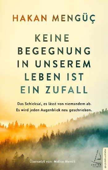 Keine Begegnung in unserem Leben ist ein Zufall - Destek Yayınları Kitap