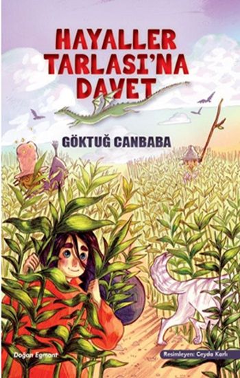 Hayaller Tarlası'na Davet - Doğan Egmont Yayıncılık Kitap