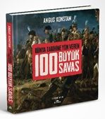 100 Büyük Savaş (Ciltli) - Kronik Kitap Kitap