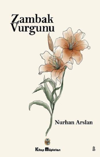 Zambak Vurgunu - Kitap Müptelası Yayınları Kitap