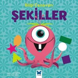 Bilgi Canavarı: Şekiller - Mavi Kelebek Yayınları Kitap