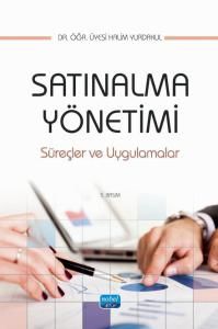 Satınalma Yönetimi, Süreçler ve Uygulamalar - Nobel Akademik Yayıncılık Kitap