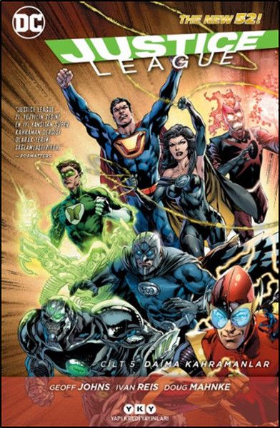 Justice League Cilt 5 - Daima Kahramanlar - Yapı Kredi Yayınları Kitap