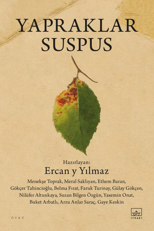 Yapraklar Suspus / Acı Harita Seçkisi 2 - İthaki Yayınları Kitap
