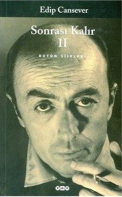 Sonrası Kalır II - Edip Cansever, Türk Edebiyatı Türkçe kitap kapağı