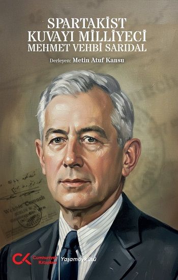 SPARTAKİS KUVAYI MİLLİYECİ MEHMET VEHBİ SARIDAL - Cumhuriyet Kitapları Kitap