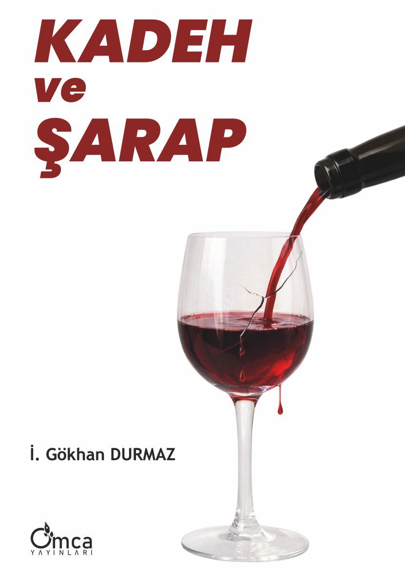 Kadeh ve Şarap - Omca Yayınları Kitap