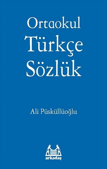 Ortaokul Türkçe Sözlük - Arkadaş Yayınları Kitap