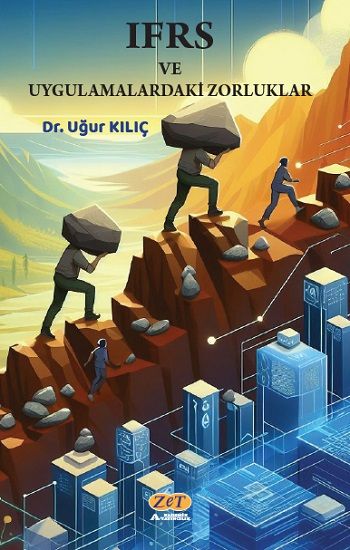 IFRS ve Uygulamalardaki Zorluklar - Zet Akademi Yayınları Kitap