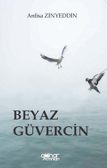 Beyaz Güvercin - Gülnar Yayınları Kitap