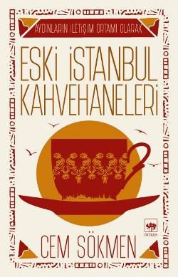 Eski İstanbul Kahvehaneleri Cem Sökmen Türkçe kitap kapağı
