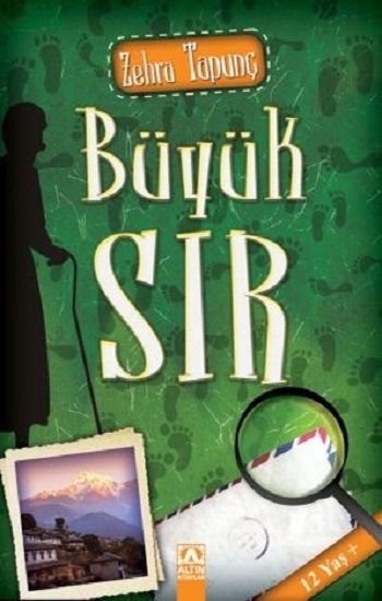 Büyük Sır – Zehra Tapunç – Altın Kitaplar - Çocuk Kitapları – kitap kapağı