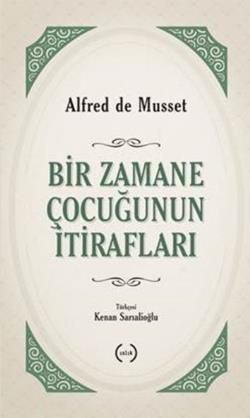 Bir Zamane Çocuğunun İtirafları - Islık Yayınları Kitap