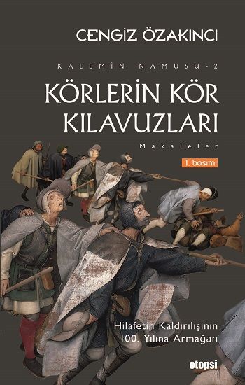 Körlerin Kör Kılavuzları - Otopsi Yayınevi Kitap
