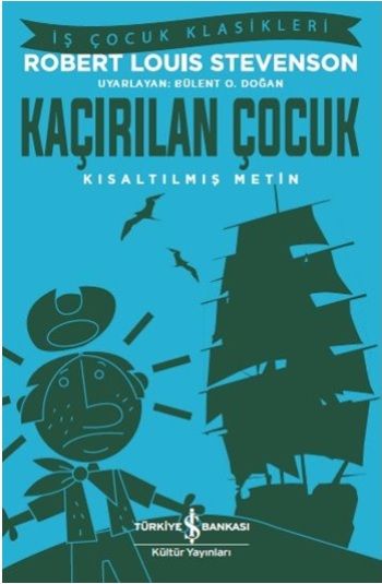 Kaçırılan Çocuk (Kısaltılmış Metin) - İş Bankası Kültür Yayınları Kitap