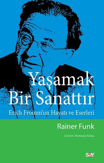 Yaşamak Bir Sanattır - Say Yayınları Kitap