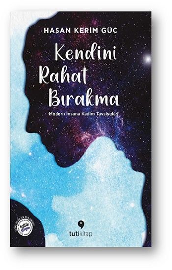 Kendini Rahat Bırakma - Tuti Kitap Kitap