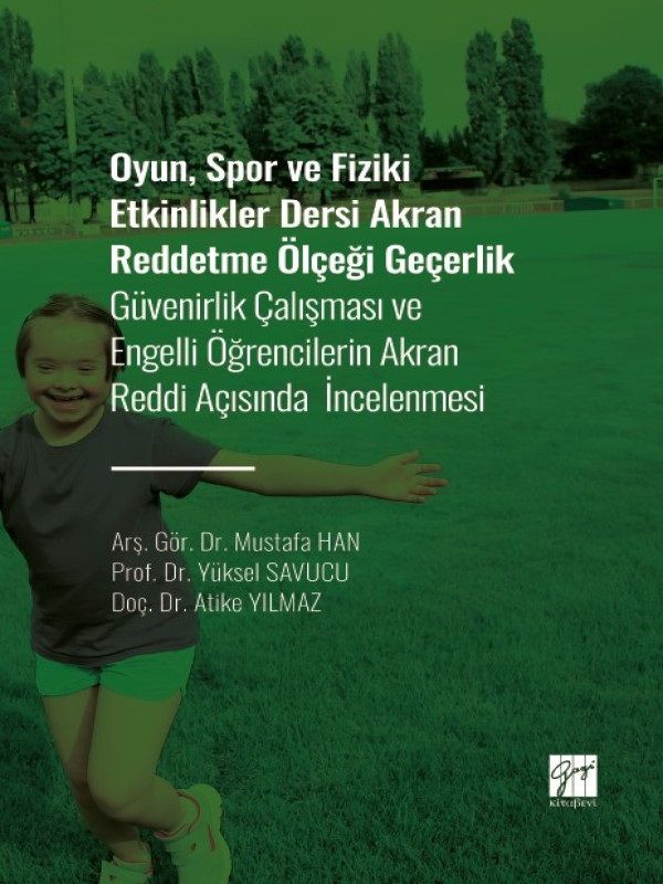 Oyun, Spor ve Fiziki Etkinlikler Dersi Akran Reddetme Ölçeği Geçerlik - Gazi Kitabevi Kitap