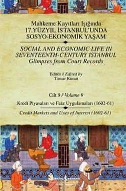 Mahkeme Kayıtları Işığında 17. Yüzyıl İstanbul’unda Sosyo-Ekonomik Yaşam Cilt 9 / Social And Economic Life… - Kolektif, Türkiye Ekonomisi Türkçe kitap kapağı