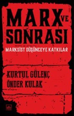 Marx ve Sonrası - İthaki Yayınları Kitap