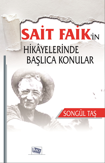 Sait Faik'in Hikayelerinde Başlıca Konular - Anı Yayıncılık Kitap