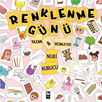 Renklenme Günü (Ciltli) - Bilgi Yayınevi Çocuk Kitap