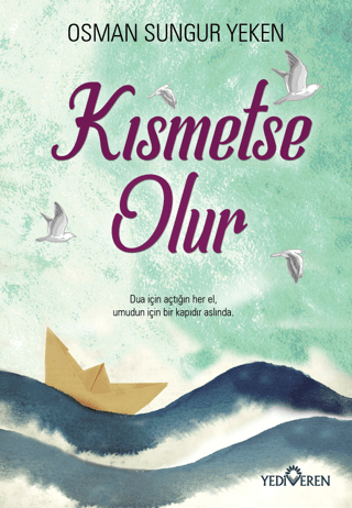 Kısmetse Olur - Yediveren Yayınları Kitap