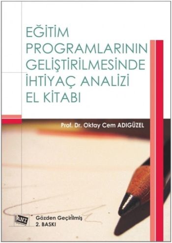 Eğitim Programlarının Geliştirilmesinde İhtiyaç Analizi El Kitabı - Anı Yayıncılık Kitap