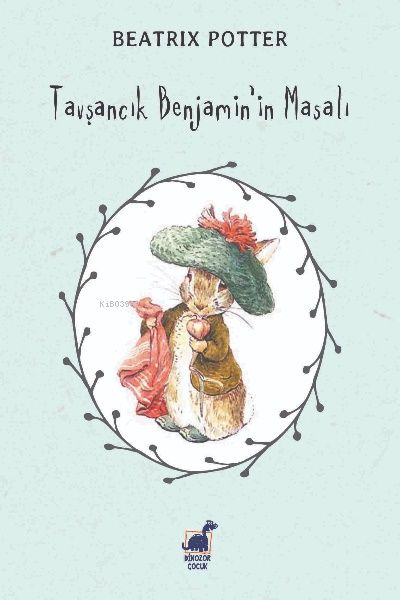 Tavşancık Benjamin'in Masalı - Dinozor Çocuk Kitap