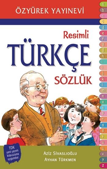 İlköğretim Resimli Türkçe Sözlük - Özyürek Yayınları Kitap