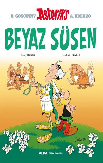 Asteriks Beyaz Süsen - 40 - Alfa Yayınları Kitap