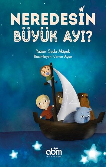Neredesin Büyük Ayı? - Abm Yayınevi Kitap