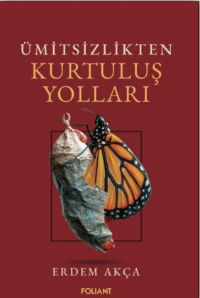 Ümitsizlikten Kurtuluş Yolları - Foliant Yayınları Kitap