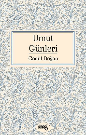 Umut Günleri - Sınırsız Kitap Kitap