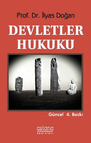 Devletler Hukuku (4. baskı) - Astana Yayınları Kitap