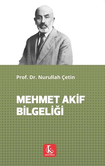 Mehmet Akif Bilgeliği - Kamutay Yayınları Kitap