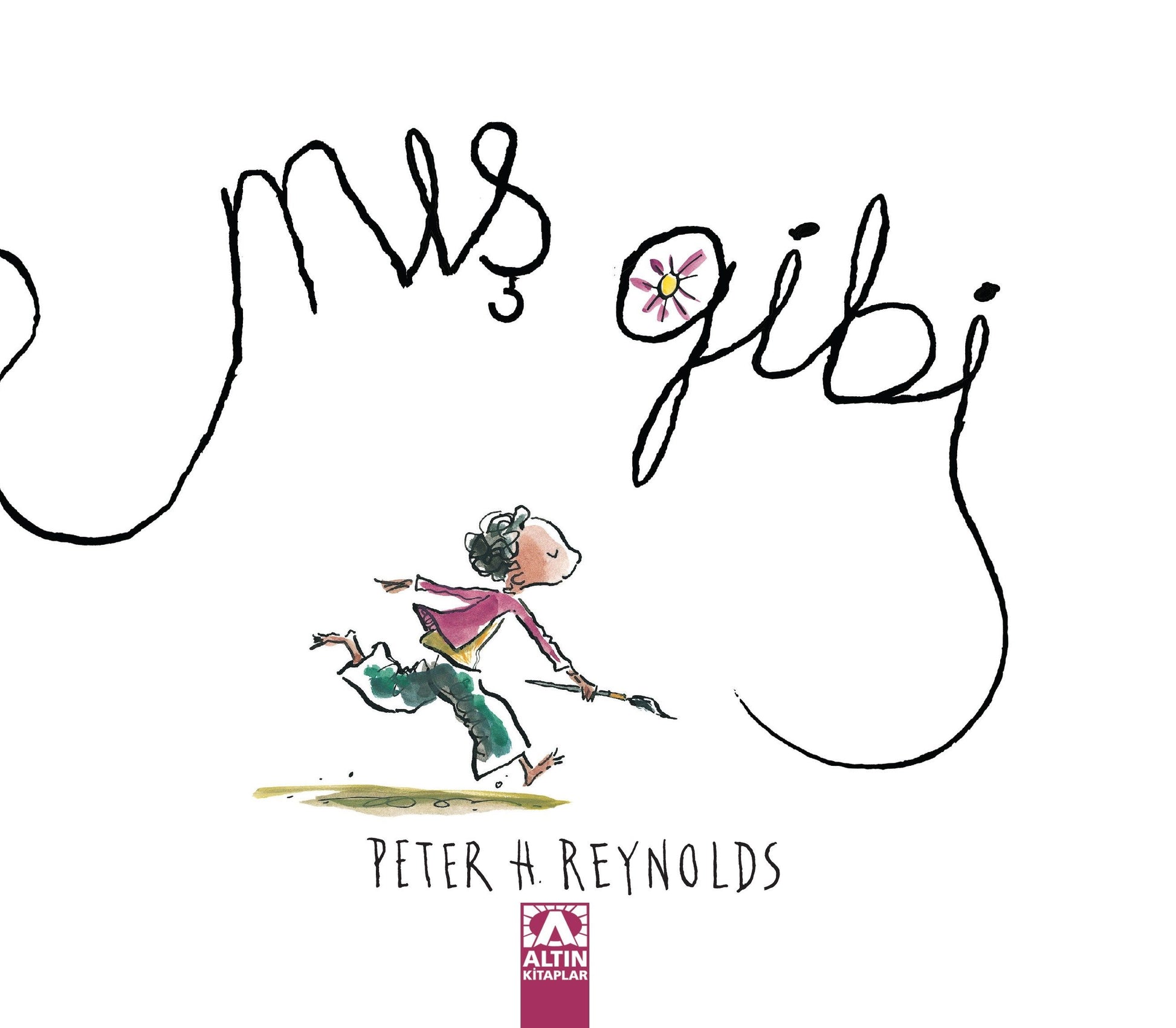 Mış gibi - Peter H. Reynolds, Hikayeler Türkçe kitap kapağı
